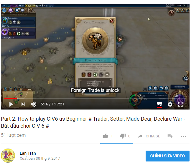 [Video] Part 2: How to play CIV6 as Beginner # Trader, Setter, Made Dear, Declare War – Bắt đầu chơi CIV 6 #